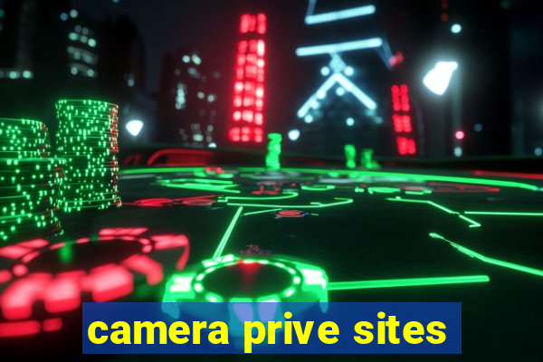 camera prive sites